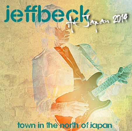 コレクターズCD ジェフベック　2014年日本公演　札幌