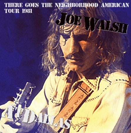 コレクターズCD ジョー・ウォルシュ（Joe Walsh）1981年ソロ　アメリカツアー