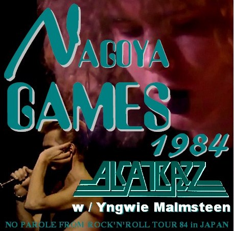 コレクターズCD Alcatrazz w/Yngwie Malmsteen (アルカトズ　1984年日本公演　名古屋）