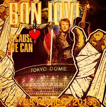 コレクターズCD ボン・ジョヴィ (Bon Jovi) 2013年日本公演 東京ドーム