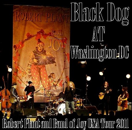 コレクターズCD Robert Plant & The Band of Joy(ロバートプラント＆バンドオブジョイ 　2011年アメリカツアー）Washington DC