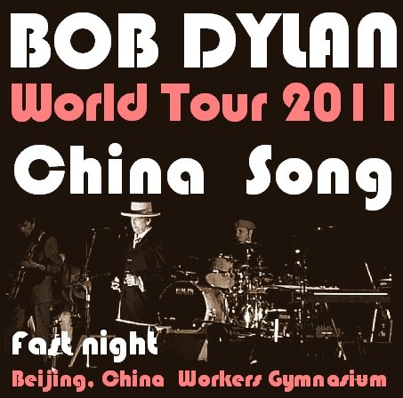 コレクターズCD　Bob Dylan（ボブ・ディラン　中国）2011.04.06　 China