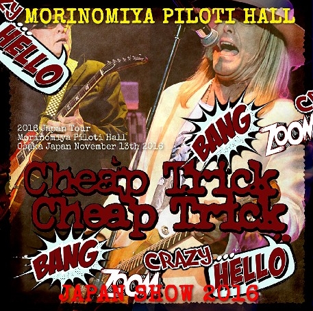 コレクターズCD チープトリック　2016年日本公演