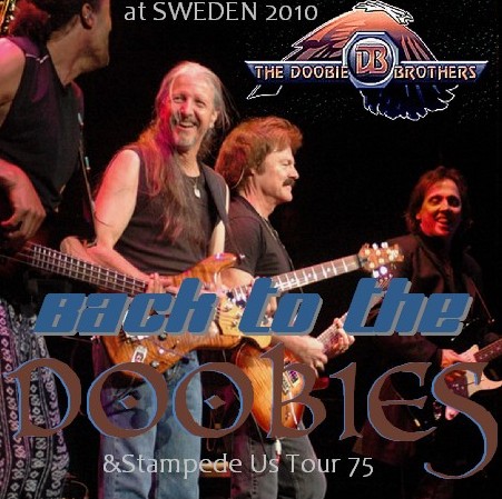 コレクターズCD　ドゥービー・ブラザーズ (The Doobie Brothers 2010年 ヨーロッパツアー)GOTHENBURG, SWEDEN　2010.10.30