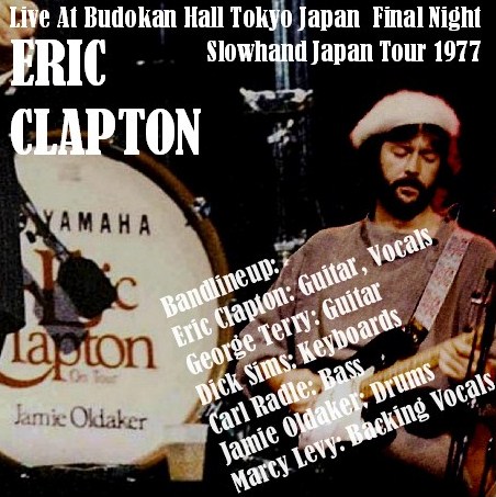 コレクターズCD Eric Clapton(エリック・クラプトン）77年日本公演　東京