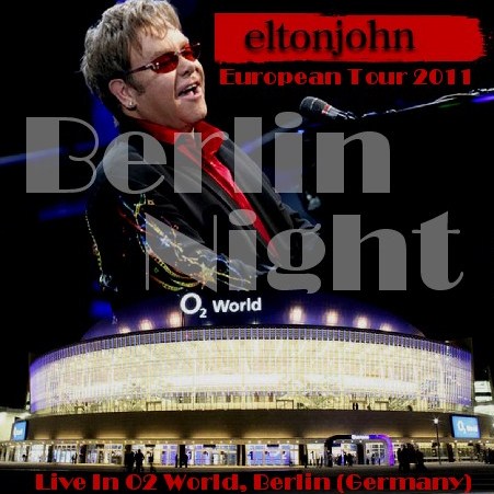 コレクターズCD　Elton John(エルトン・ジョン)2011年ヨーロッパツアー　Berlin