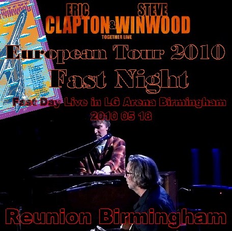 コレクターズCD　Winwood&Clapton　2010.05.18　Birmingham