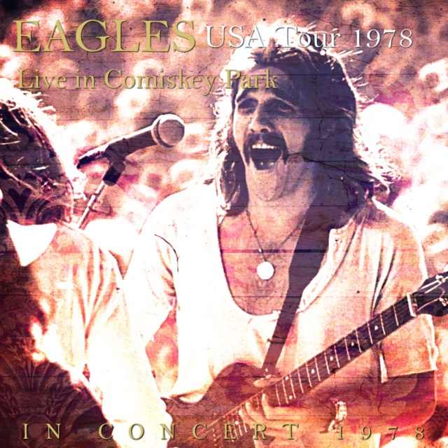 コレクターズCD　Eagles - USA Tour 1978