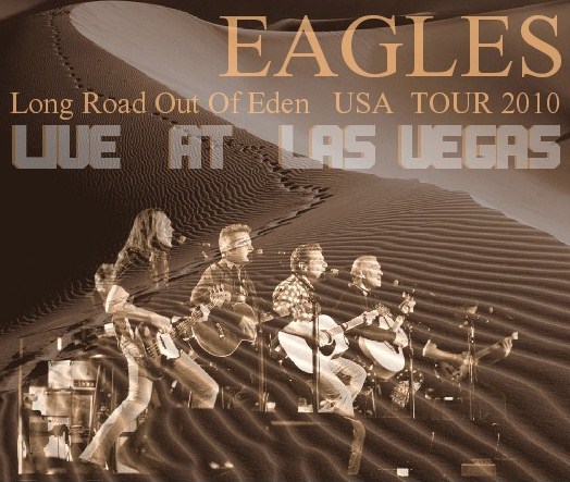 コレクターズCD　Eagles(イーグルス） - Long Road Out Of Eden US Tour 2010