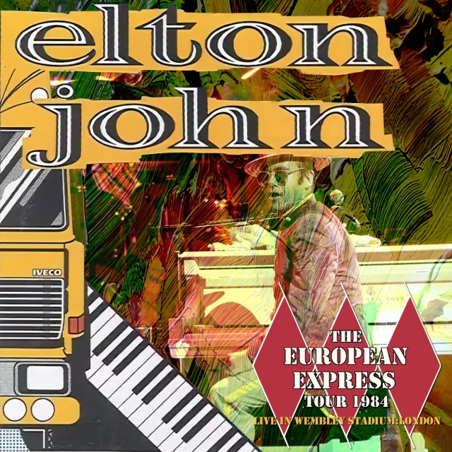 コレクターズCD　Elton John - European Express Tour 1984