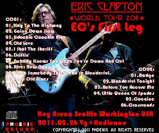 コレクターズCD Eric Clapton（エリッククラプトン 2011年アメリカツアー）world Tour 2011 First Leg　2011.02.26