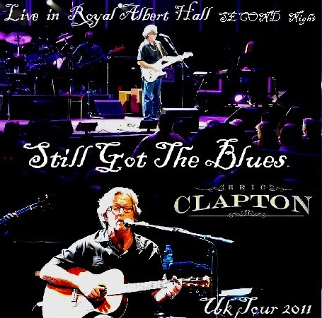 コレクターズCD Eric Clapton(エリック・クラプトン)2011年イギリスツアー2011.05.18　Royal Albert Hall London
