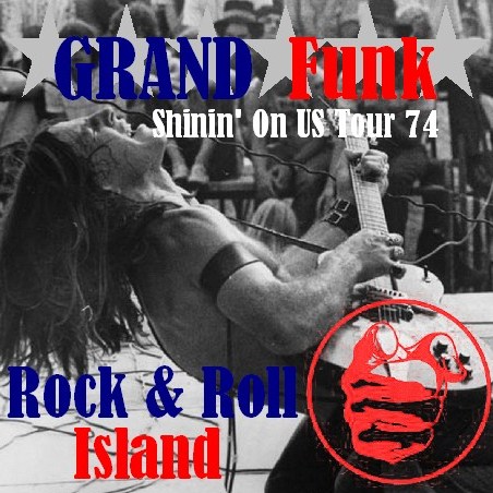 コレクタ-ズCD  GRAND FUNK RAILROAD(グランド・ファンク・レイルロード）74年　アメリカツアー