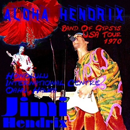 コレクターズCD　Jimi Hendrix（バンドオブジプシー70年アメリカツアー）Oahu, Hawaii 　70.08.01