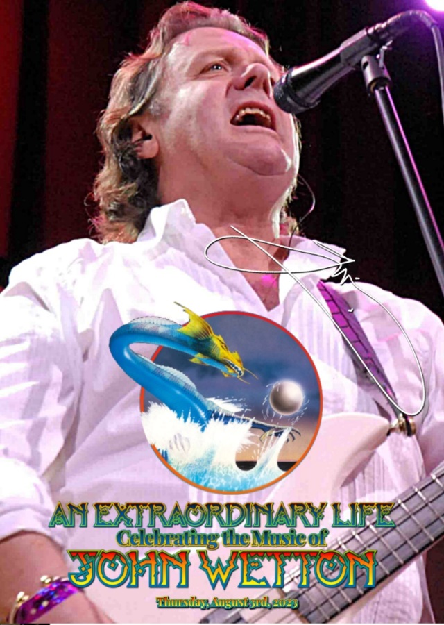 John Wetton - An Extraordinary Life - Tribute Concert 2023