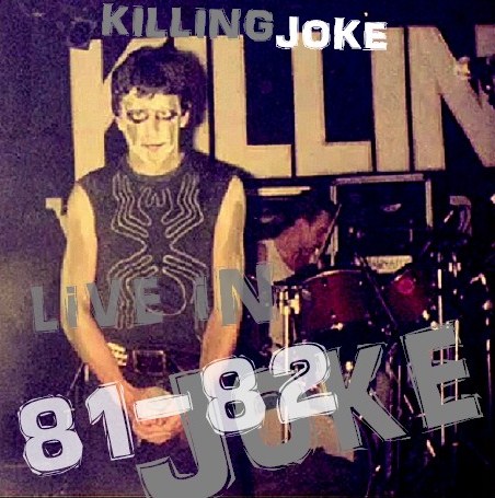 コレクターズCD　Killing Joke(キリング・ジョーク)81年　82年　アメリカツアー