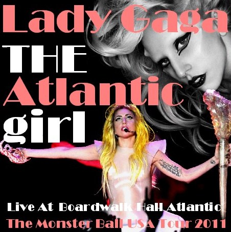 コレクターズCD レディー・ガガ（Lady Gaga2011年アメリカツアー）Atlantic City　2011.02.19