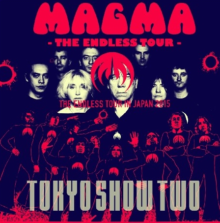 コレクターズCD マグマ(MAGMA) 2015年日本公演 6月5日東京 / Magma
