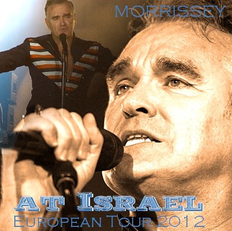 コレクターズCD　モリッシー（Morrissey )2012年ヨーロッパツアー　イスラエル