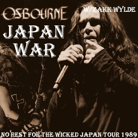 コレクターズCD　Ozzy Osbourne　ｗ/Zakk Wylde　89年日本公演） NO REST FOR THE WICKED Japan Tour 89.03.02 日本武道館