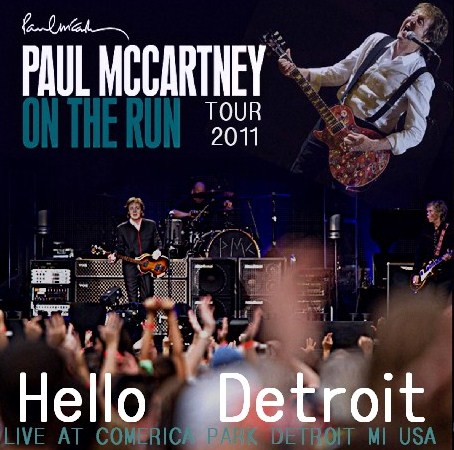 コレクターズCD Paul McCartney(ポール・マッカートニー)The On the Run Tour 2011　Detroit
