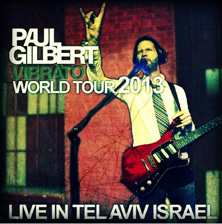 コレクターズCD  ポール・ギルバート（Paul Gilbert）2013年 World Tour　