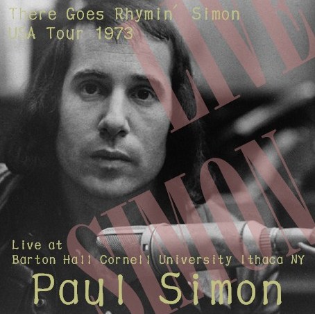 コレクターズCD Paul Simon（ポール・サイモン）There Goes Rhymin' Simon USA Tour 1973