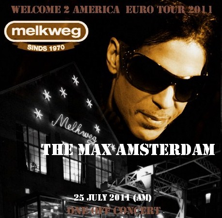 コレクターズCD Prince (プリンス）Euro Tour 2011 Amsterdam Off Concert