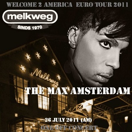 コレクターズCD Prince (プリンス）Euro Tour 2011 Amsterdam Off Concert
