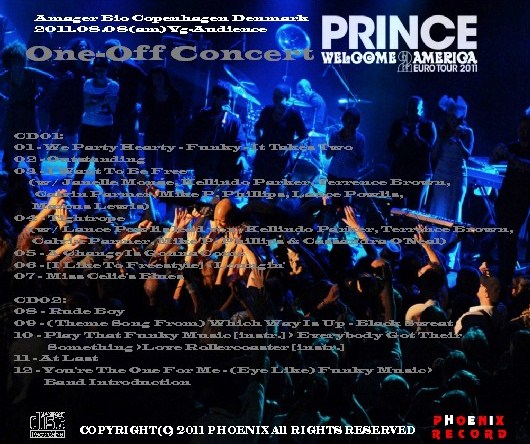 コレクターズCD Prince (プリンス）Euro Tour 2011 Amsterdam Off Concert　Amager Bio