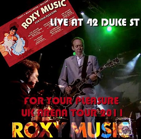 コレクターズCD Roxy Music(ロキシー・ミュージック 2011年Ukツアー）FOR YOUR PLEASURE TOUR　2011.02.02　Trent FM Arena