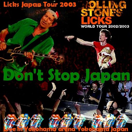 コレクターズCD Rolling Stones(ローリング・ストーンズ）2003年日本公演　横浜