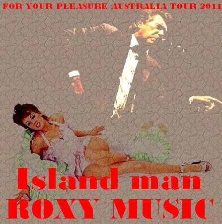 コレクターズCD ROXY MUSIC（ロキシーミュージック2011年オーストラリア公演）2011.02.25 Sydney