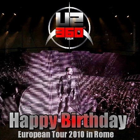 コレクターズCD　U2 （U2　360°European Tour 2010　Italy)2010.10.08