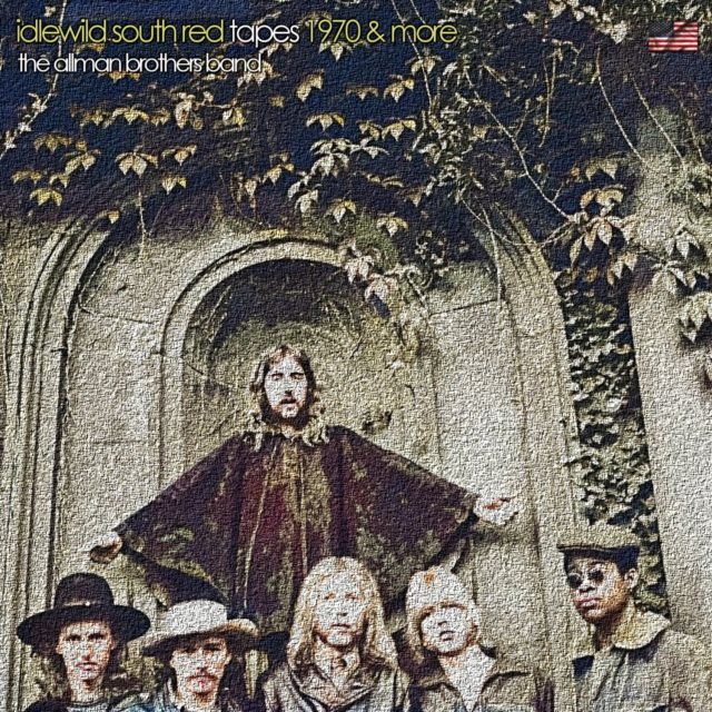 コレクターズCD　The Allman Brothers Band - Idlewild South red tapes 1970 & more 1969&1971