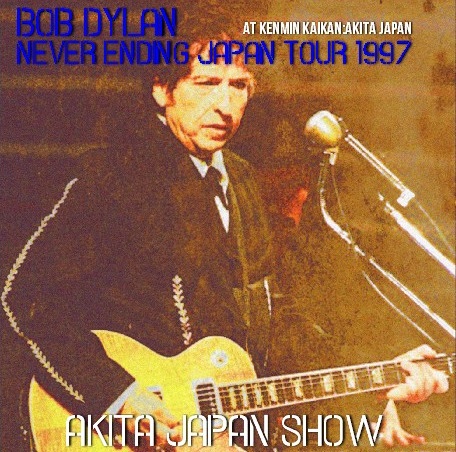 コレクターズCD　Bob Dylan - Never Ending Japan Tour 1997