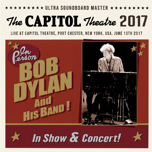 コレクターズCD BOB DYLAN & HIS BAND 「CAPITOL THEATRE 2017」