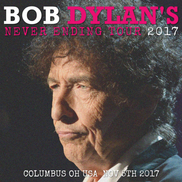 コレクターズcd Bob Dylan ボブ ディラン 17年 アメリカ公演 11月5日コロンブス Bob Dylan Never Ending Tour 17 Leg Three North America Palace Theatre Columbus Oh Usa Nov 5th 17