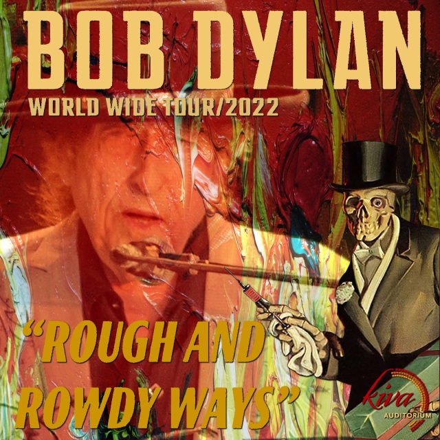 コレクターズCD　Bob Dylan - Rough and Rowdy Ways Tour 2022