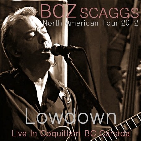 コレクターズCD　ボズ・スキャッグス（Boz Scaggs)2012年北米ツアー