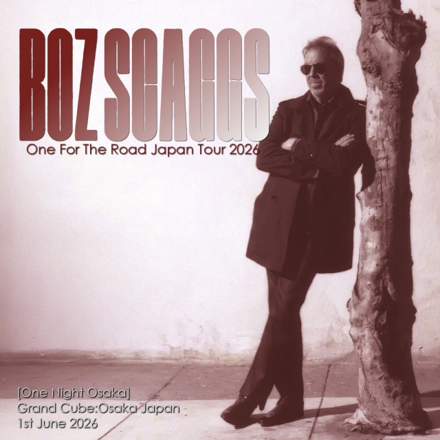 コレクターズCD Boz Scaggs - One For The Road Japan Tour 2026