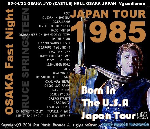 コレクターズCD　Bruce Springsteen（ブルース・スプリングスティーン）1985年　日本公演　　大阪初日