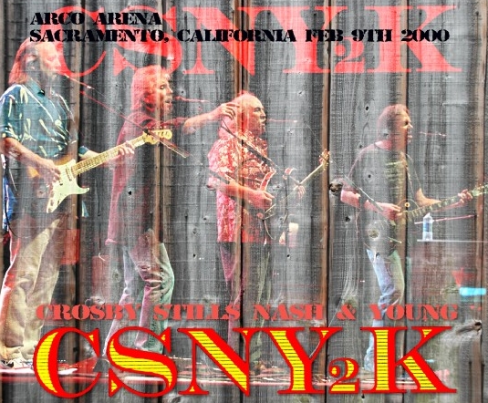 コレクターズCD クロスビー・スティルス・ナッシュ&ヤング（Crosby, Stills, Nash & Young) 2000 年 アメリカツアー（CSNY2K Tour ）