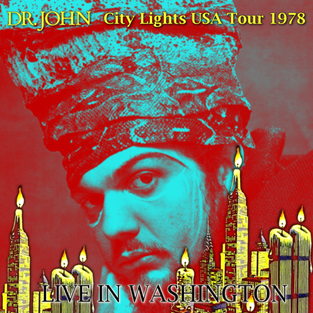 コレクターズCD　Dr.John - City Lights USA Tour 1978