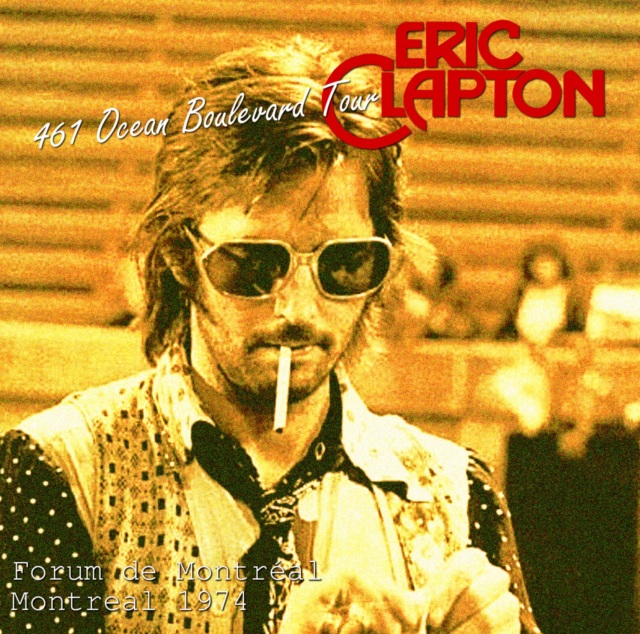 コレクターズCD　Eric Clapton - 461 Ocean Boulevard Tour 1974