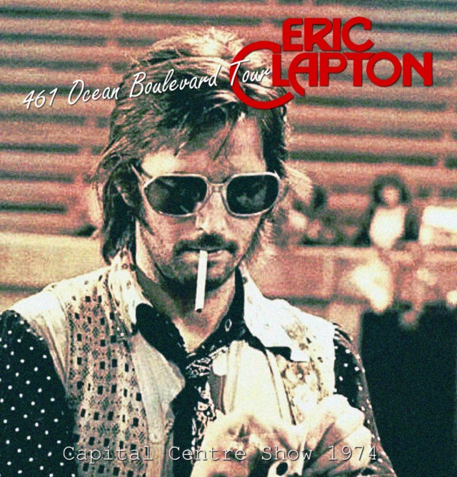 コレクターズCD　Eric Clapton - 461 Ocean Boulevard Tour 1974