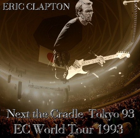 コレクターズCD Eric Clapton(エリッククラプトン　1993年日本公演 東京）