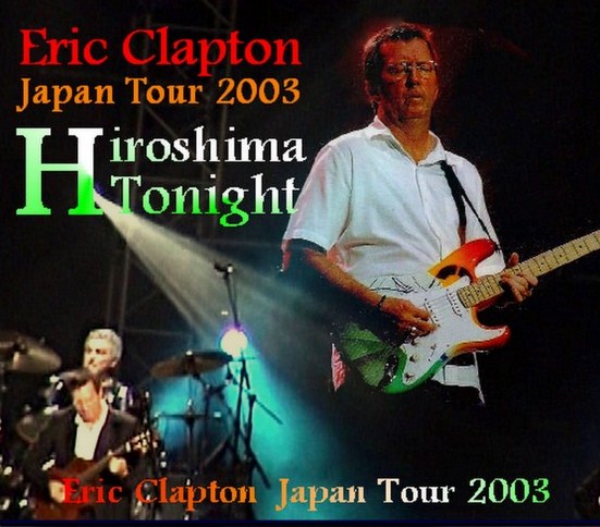 コレクターズCD　エリッククラプトン　2003年日本公演