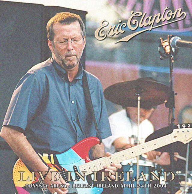 コレクターズCD　Eric Clapton - European Tour 2004