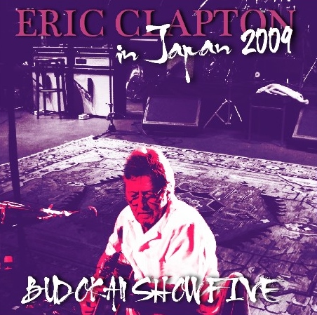 コレクターズCD  エリッククラプトン　2009年　日本公演 東京